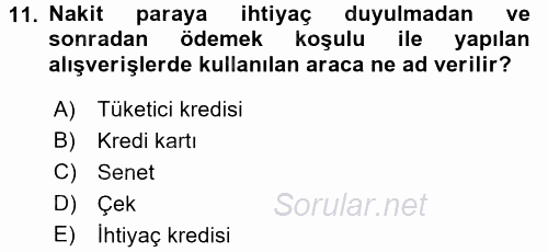 Bankalarda Kredi Yönetimi 2017 - 2018 Dönem Sonu Sınavı 11.Soru