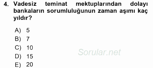Bankalarda Kredi Yönetimi 2017 - 2018 Dönem Sonu Sınavı 4.Soru
