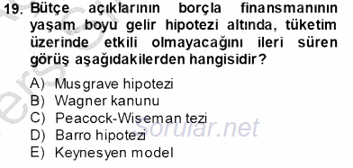 Maliye Politikası 1 2013 - 2014 Tek Ders Sınavı 19.Soru