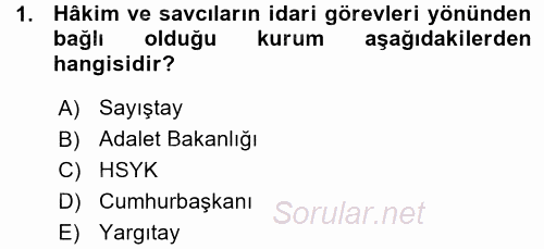 Yargı Örgütü Ve Tebligat Hukuku 2015 - 2016 Ara Sınavı 1.Soru