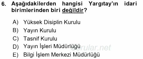 Yargı Örgütü Ve Tebligat Hukuku 2015 - 2016 Ara Sınavı 6.Soru