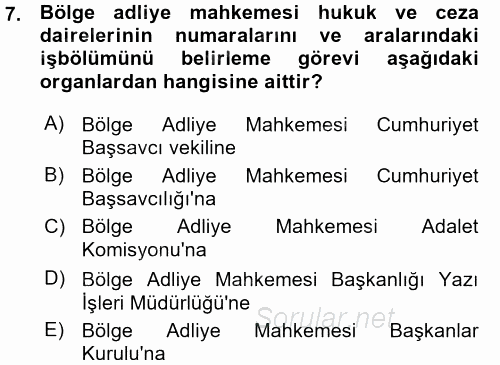 Yargı Örgütü Ve Tebligat Hukuku 2015 - 2016 Ara Sınavı 7.Soru