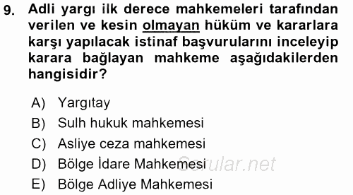 Yargı Örgütü Ve Tebligat Hukuku 2015 - 2016 Ara Sınavı 9.Soru