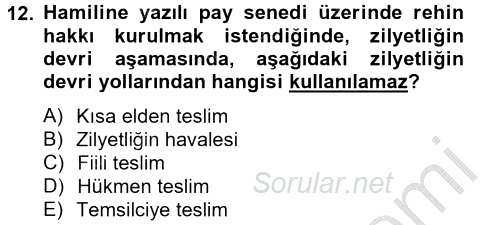 Ticaret Hukuku 2 2012 - 2013 Ara Sınavı 12.Soru