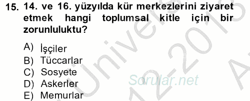 Termal ve Spa Hizmetleri 2012 - 2013 Ara Sınavı 15.Soru