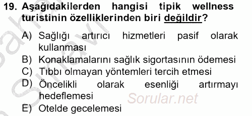 Termal ve Spa Hizmetleri 2012 - 2013 Ara Sınavı 19.Soru