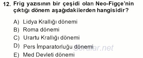 Eski Anadolu Tarihi 2013 - 2014 Dönem Sonu Sınavı 12.Soru