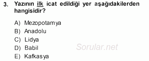 Eski Anadolu Tarihi 2013 - 2014 Dönem Sonu Sınavı 3.Soru