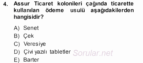 Eski Anadolu Tarihi 2013 - 2014 Dönem Sonu Sınavı 4.Soru