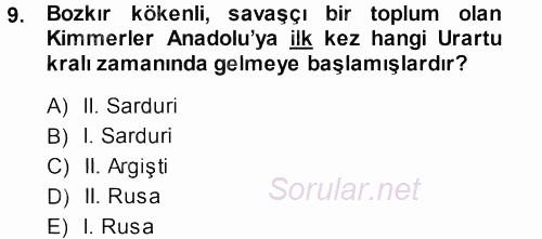 Eski Anadolu Tarihi 2013 - 2014 Dönem Sonu Sınavı 9.Soru