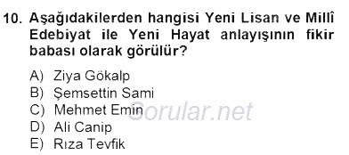 II. Meşrutiyet Dönemi Türk Edebiyatı 2012 - 2013 Dönem Sonu Sınavı 10.Soru