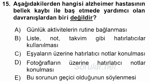 Evde Yaşlı Bakım Hizmetleri 2016 - 2017 Ara Sınavı 15.Soru