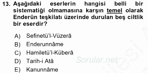 Tarih Metodu 2015 - 2016 Dönem Sonu Sınavı 13.Soru