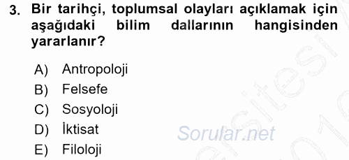 Tarih Metodu 2015 - 2016 Dönem Sonu Sınavı 3.Soru