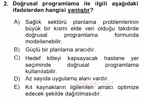 Sağlık Kurumlarında Operasyon Yönetimi 2016 - 2017 Dönem Sonu Sınavı 2.Soru