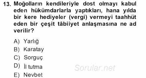 Türkiye Selçuklu Tarihi 2014 - 2015 Dönem Sonu Sınavı 13.Soru