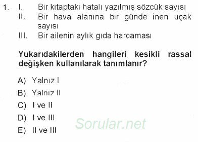 İstatistik 1 2012 - 2013 Tek Ders Sınavı 1.Soru