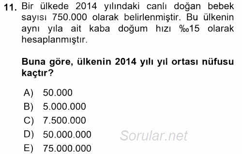 Tıbbi İstatistik 2016 - 2017 Ara Sınavı 11.Soru