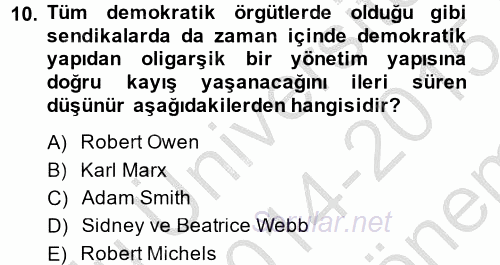 Sendikacılık 2014 - 2015 Dönem Sonu Sınavı 10.Soru
