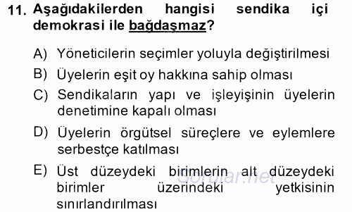 Sendikacılık 2014 - 2015 Dönem Sonu Sınavı 11.Soru