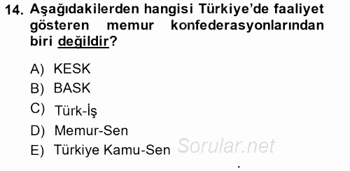 Sendikacılık 2014 - 2015 Dönem Sonu Sınavı 14.Soru