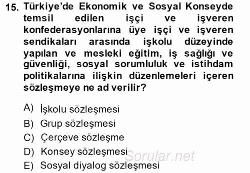 Sendikacılık 2014 - 2015 Dönem Sonu Sınavı 15.Soru