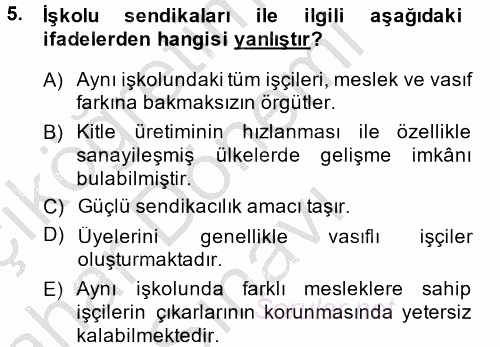 Sendikacılık 2014 - 2015 Dönem Sonu Sınavı 5.Soru