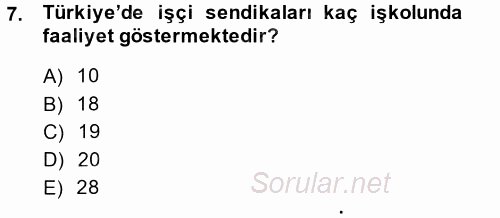 Sendikacılık 2014 - 2015 Dönem Sonu Sınavı 7.Soru