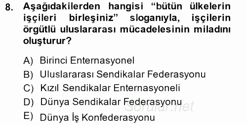 Sendikacılık 2014 - 2015 Dönem Sonu Sınavı 8.Soru