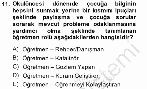 Okulöncesinde Fen Eğitimi 2014 - 2015 Dönem Sonu Sınavı 11.Soru