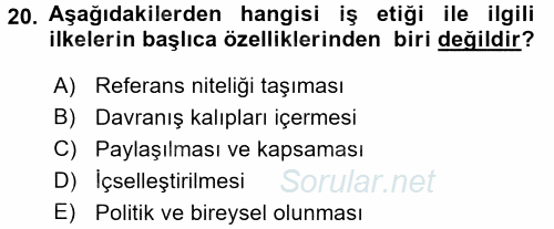 Profesyonel Yaşamda İmaj ve İtibar Yönetimi 2016 - 2017 Dönem Sonu Sınavı 20.Soru