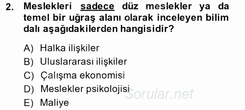 Endüstri Sosyolojisi 2014 - 2015 Dönem Sonu Sınavı 2.Soru