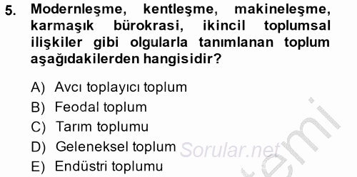 Endüstri Sosyolojisi 2014 - 2015 Dönem Sonu Sınavı 5.Soru