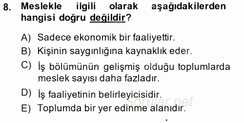 Endüstri Sosyolojisi 2014 - 2015 Dönem Sonu Sınavı 8.Soru