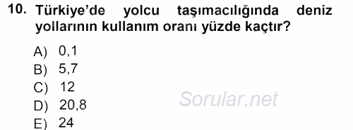 Ulaştırma Sistemleri 2012 - 2013 Dönem Sonu Sınavı 10.Soru