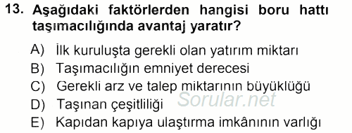 Ulaştırma Sistemleri 2012 - 2013 Dönem Sonu Sınavı 13.Soru