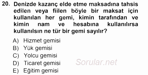 Ulaştırma Sistemleri 2012 - 2013 Dönem Sonu Sınavı 20.Soru