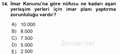 Kentleşme ve Konut Politikaları 2015 - 2016 Tek Ders Sınavı 14.Soru