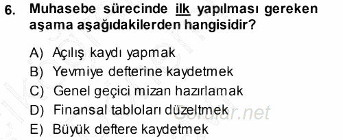 Genel Muhasebe 1 2013 - 2014 Dönem Sonu Sınavı 6.Soru