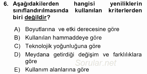 Yenilik Yönetimi 2016 - 2017 Ara Sınavı 6.Soru