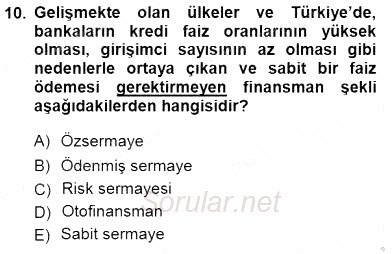 Girişim Finansmanı 2012 - 2013 Dönem Sonu Sınavı 10.Soru