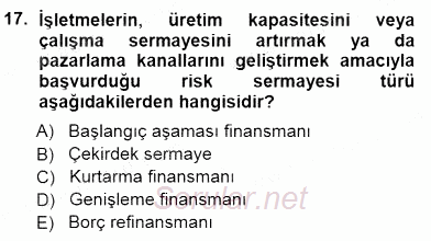 Girişim Finansmanı 2012 - 2013 Dönem Sonu Sınavı 17.Soru