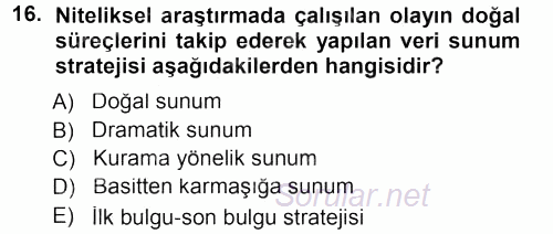 Sosyolojide Araştırma Yöntem ve Teknikleri 2012 - 2013 Dönem Sonu Sınavı 16.Soru