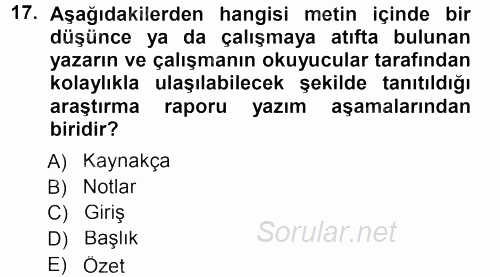 Sosyolojide Araştırma Yöntem ve Teknikleri 2012 - 2013 Dönem Sonu Sınavı 17.Soru