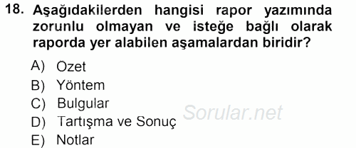 Sosyolojide Araştırma Yöntem ve Teknikleri 2012 - 2013 Dönem Sonu Sınavı 18.Soru