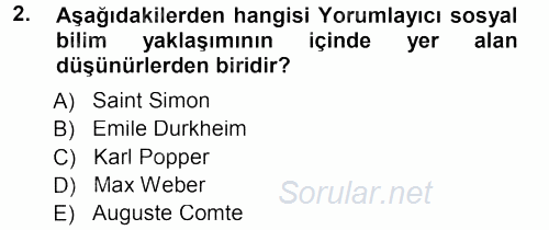 Sosyolojide Araştırma Yöntem ve Teknikleri 2012 - 2013 Dönem Sonu Sınavı 2.Soru
