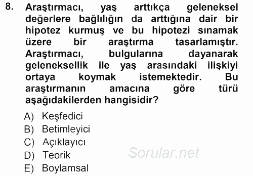 Sosyolojide Araştırma Yöntem ve Teknikleri 2012 - 2013 Dönem Sonu Sınavı 8.Soru