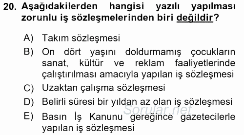 Bireysel İş Hukuku 2017 - 2018 Ara Sınavı 20.Soru