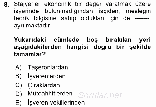 Bireysel İş Hukuku 2017 - 2018 Ara Sınavı 8.Soru