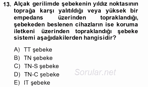 Elektrik Enerjisi İletimi ve Dağıtımı 2014 - 2015 Dönem Sonu Sınavı 13.Soru